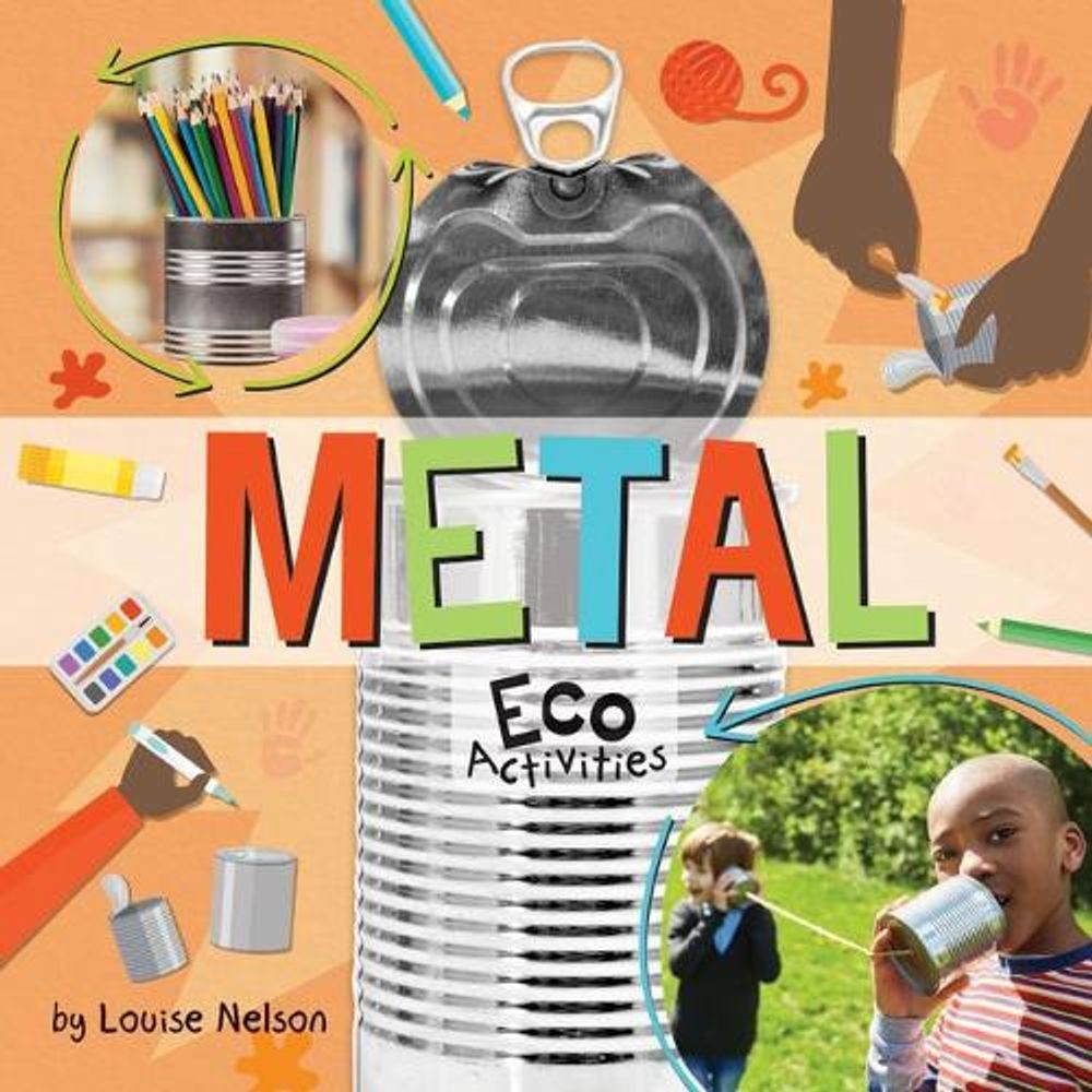 Metal Eco Activities by Louise Nelson (English) Paperback Book