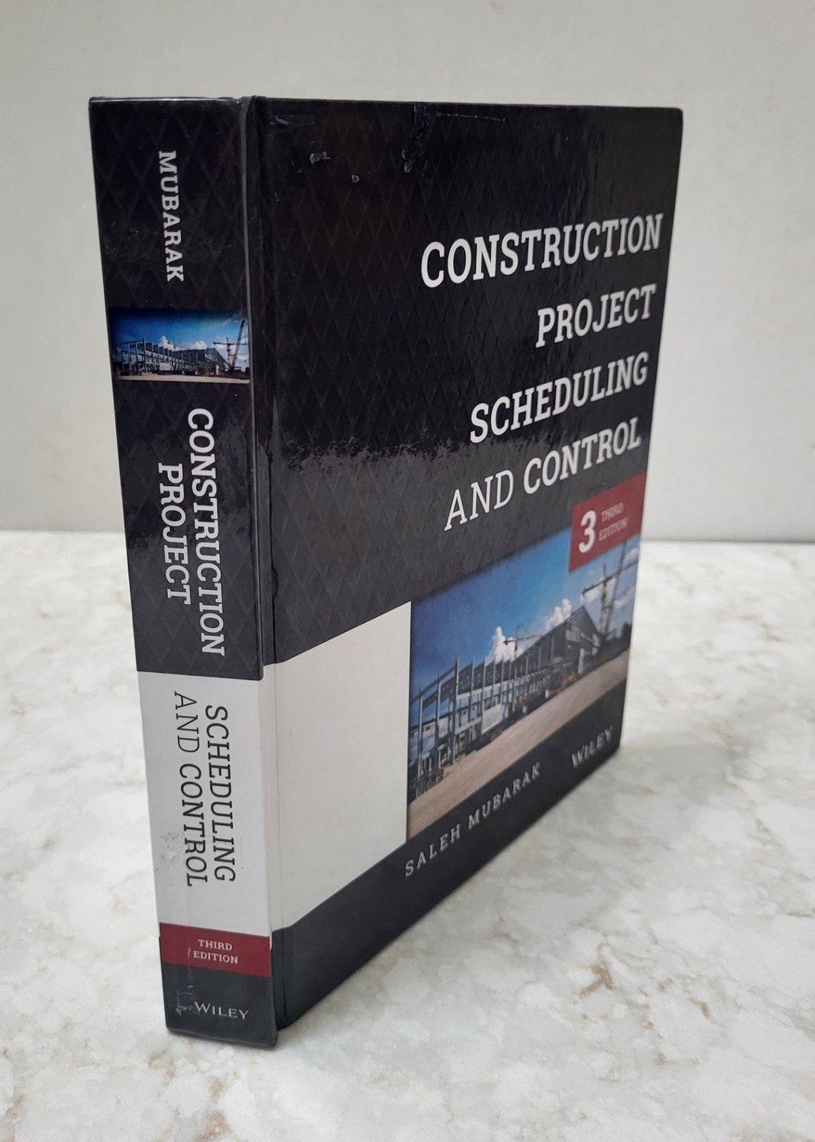 Construction Project Scheduling and Control by Saleh Mubarak