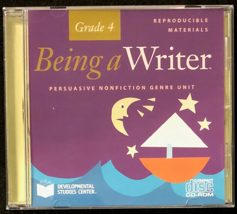 4th Grade – BEING A WRITER CD-ROM (Persuasive Nonfiction Unit) – REPRODUCIBLES
