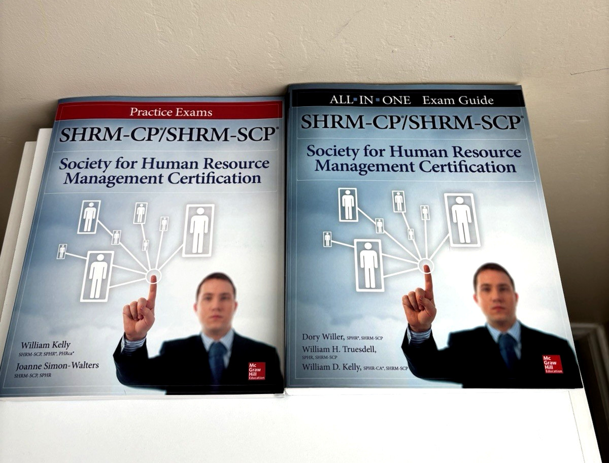 SHRM-CP/SHRM-SCP All-In-1 Exam Guide & Practice Exams Society for HR Management