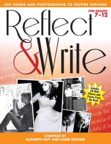 Reflect and Write with CD: 300 Poems and Photographs to Inspire Writing – GOOD