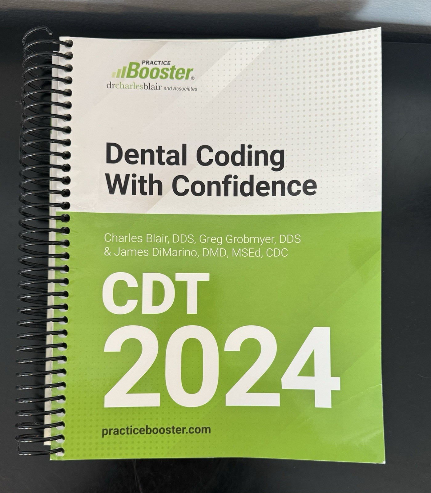 *PRACTICE BOOSTER DR CHARLES BLAIR DENTAL CODING W/ CONFIDENCE CDT 2024 EDITION*