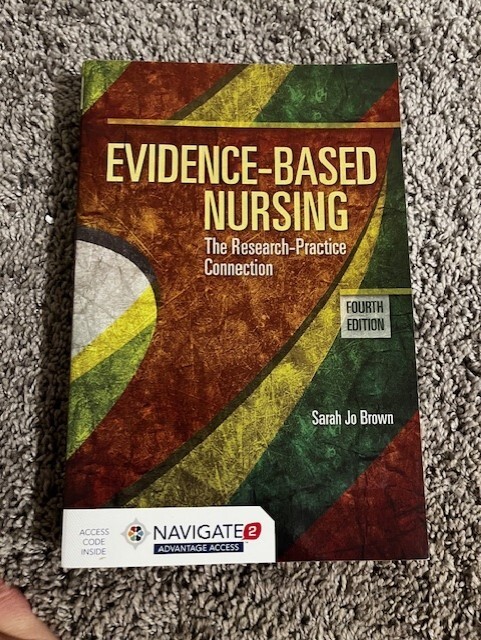 Evidence-Based Nursing The Research-Practice Connection 4th ed.