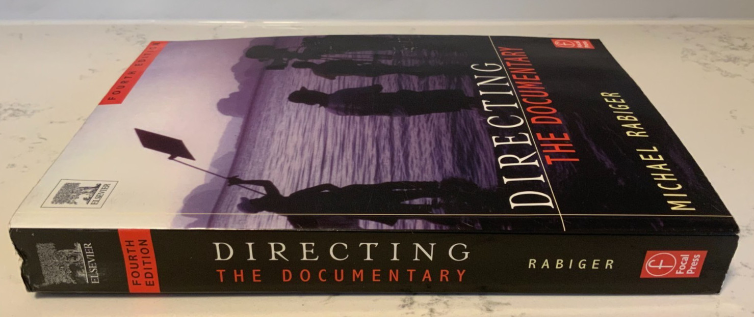 Directing the Documentary by Michael Rabiger, 2004, Trade Paperback, Revised…