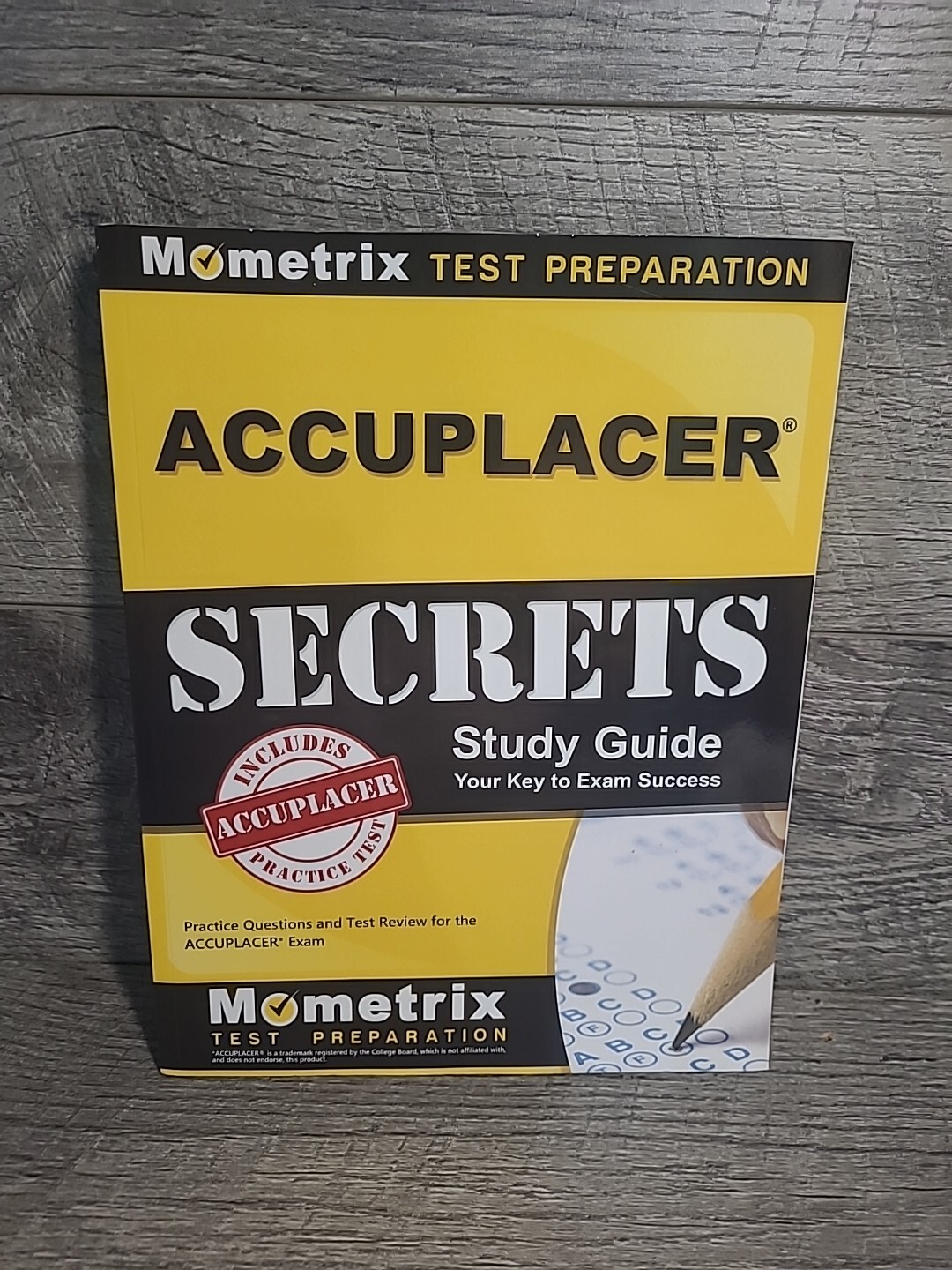 ACCUPLACER Secrets Study Guide: Your Key to Exam Success w/Practice Test