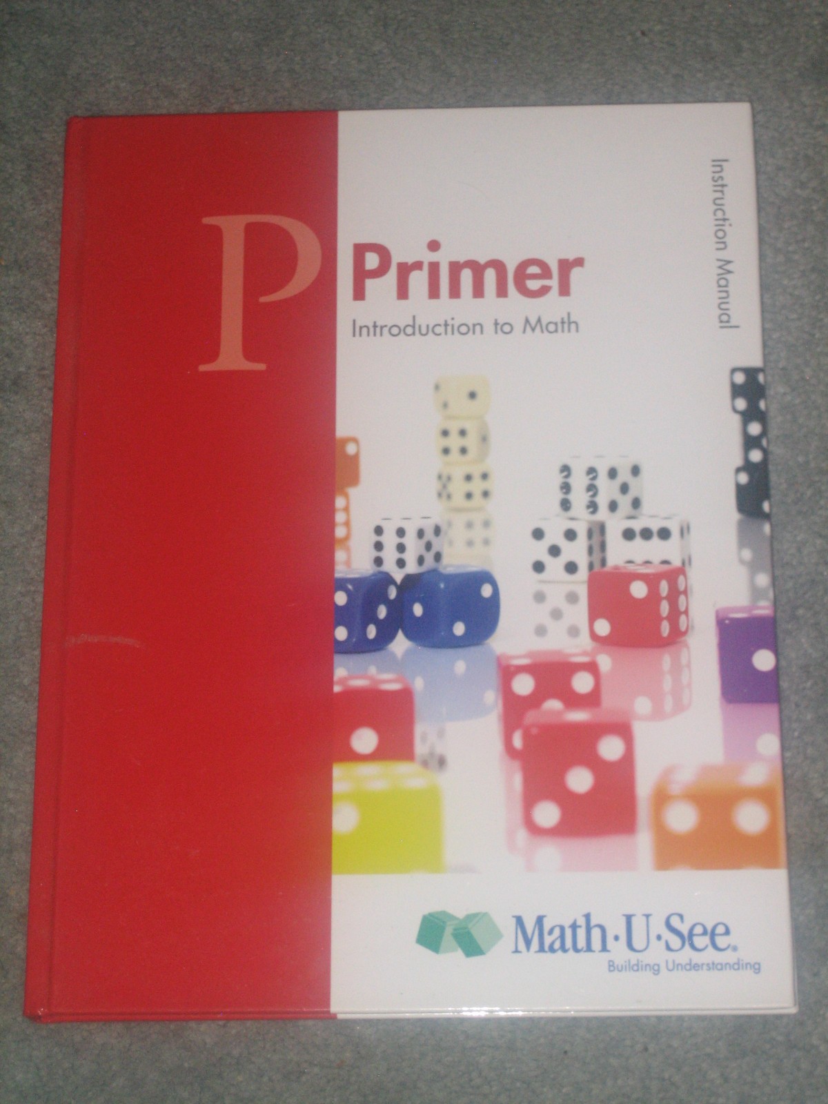 Primer Introduction to Math : Instruction Manual by Math-U-See (2013, Hardcover)