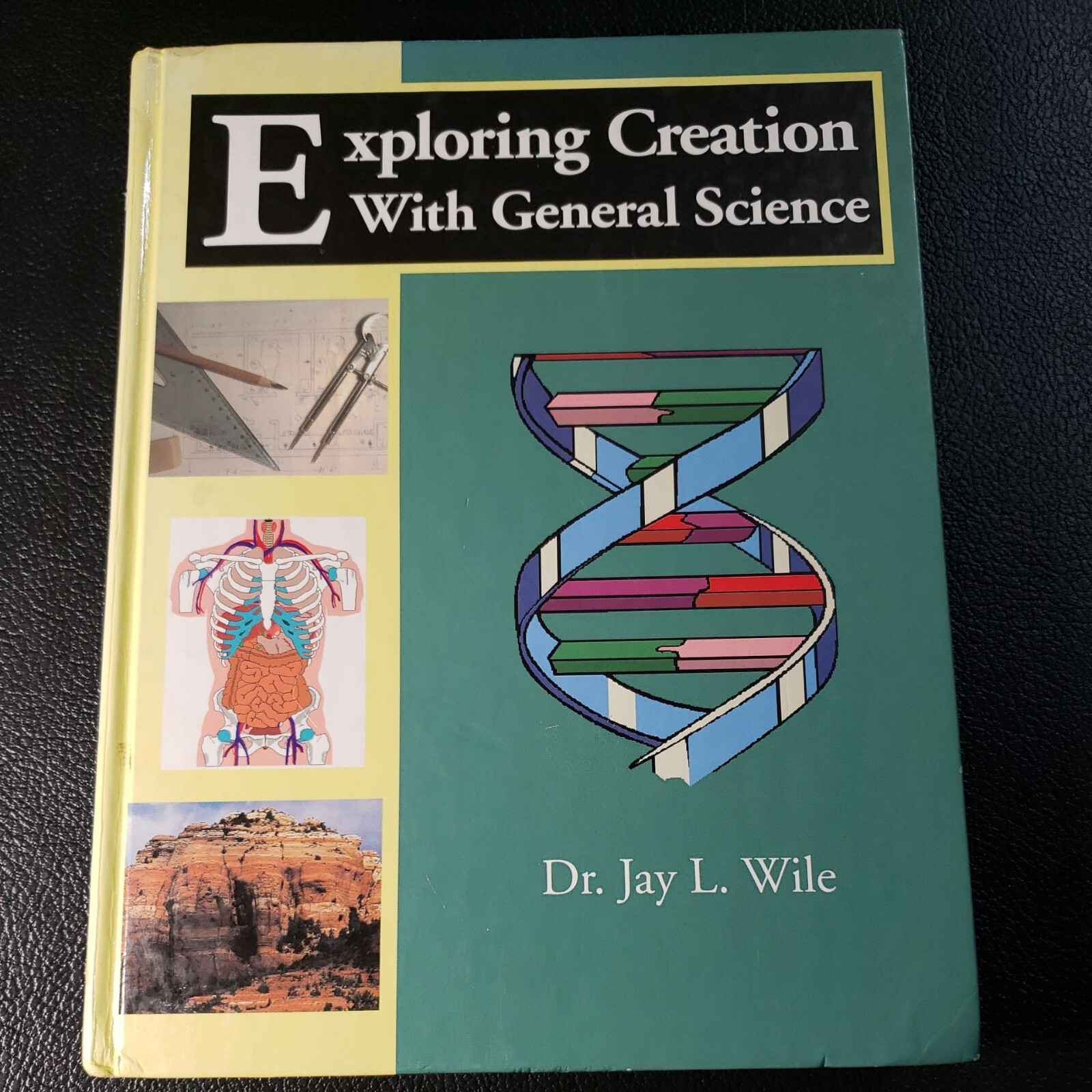 Exploring Creation with General Science-HC-Dr. Jay Wile-2006-Apologia