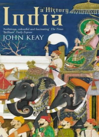 India: A History By John Keay. 9780006387848