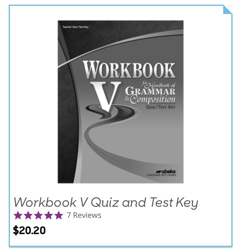 Abeka Workbook V Grammar & Composition Teacher Key and Quiz/Test Key