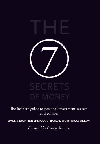 The 7 Secrets of Money: The insider’s guide to personal inve… by Wilson, Bruce