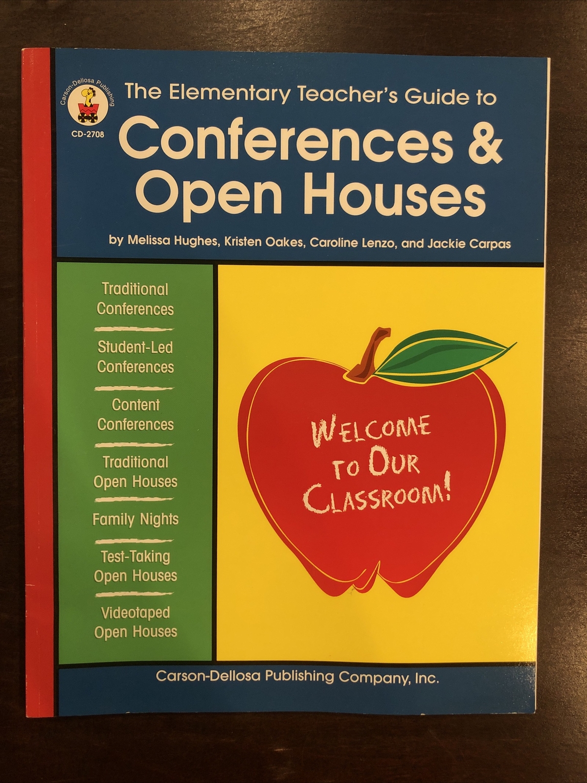 The Elementary Teacher’s Guide to Conferences and Open Houses by Kristin Oakes,