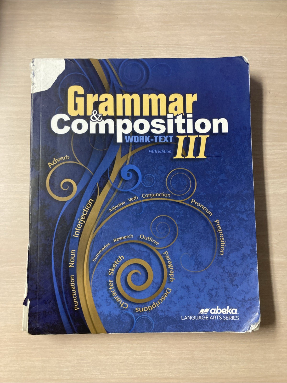 Abeka Grammar And Composition Work-text III. Almost Blank! 9th Grade. 5th Ed.