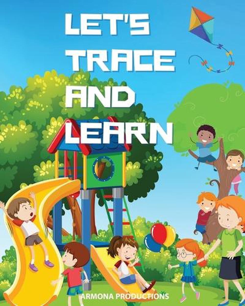 Let’s Trace and Learn: Discovering the Joy of Writing and Drawing Through Tracin