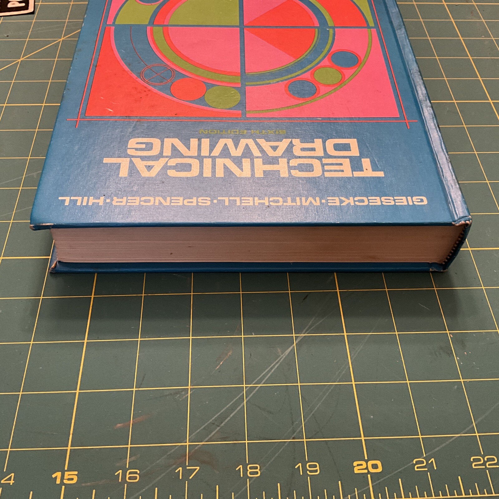 Technical Drawing Sixth Edition Hardcover 1974 Giesecke Mitchell Spencer Hill
