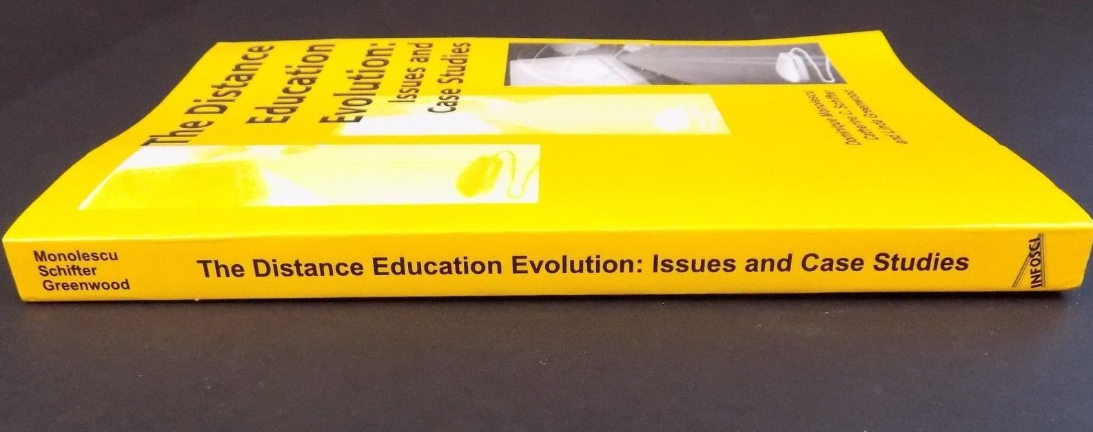 The Distance Education Evolution: Issues And Case Studies – Monolescu – Schifter