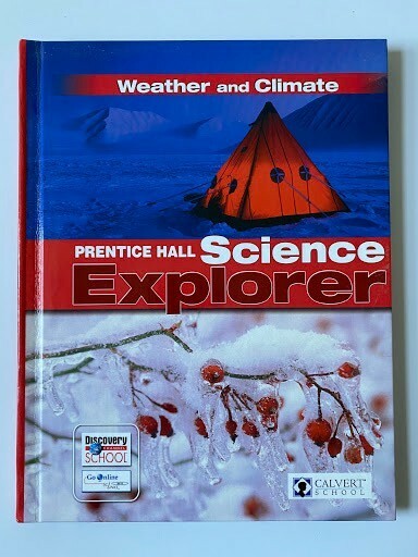 Prentice Hall – Science Explorer – Earth’s Waters – Part I – Calvert School 