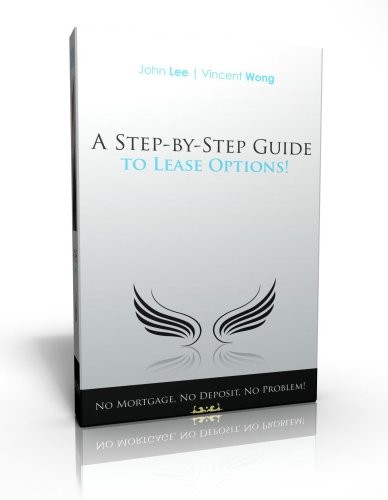 A Step by Step Guide to Lease Options: No Mortgage,… by Vincent Wong Paperback