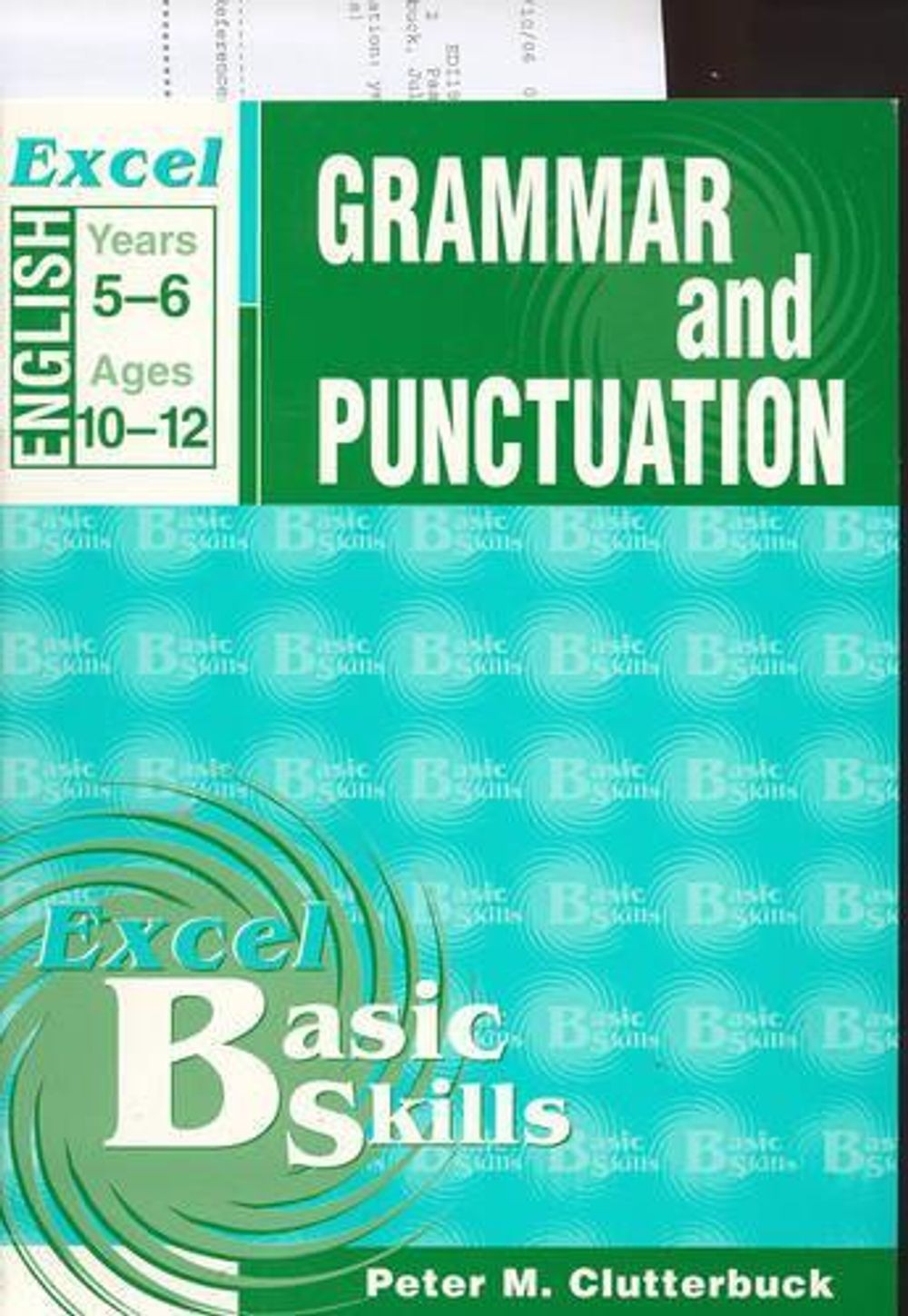 English Support Books: Grammar & Punctuation: Years 5 & 6: Grammar and Punctuati