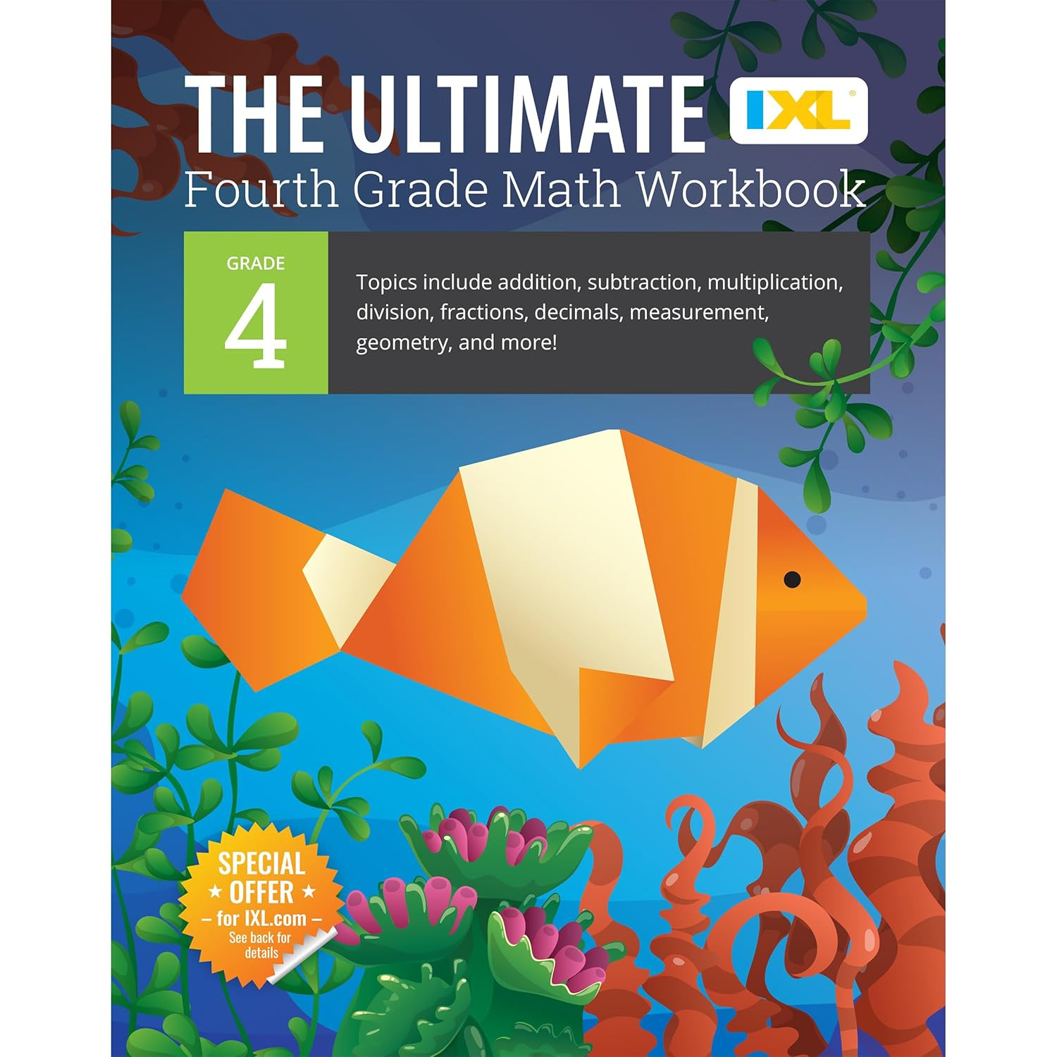 The IXL Ultimate 4th Grade Math Workbook, Activity Book for Kids Ages 9-10 Cover