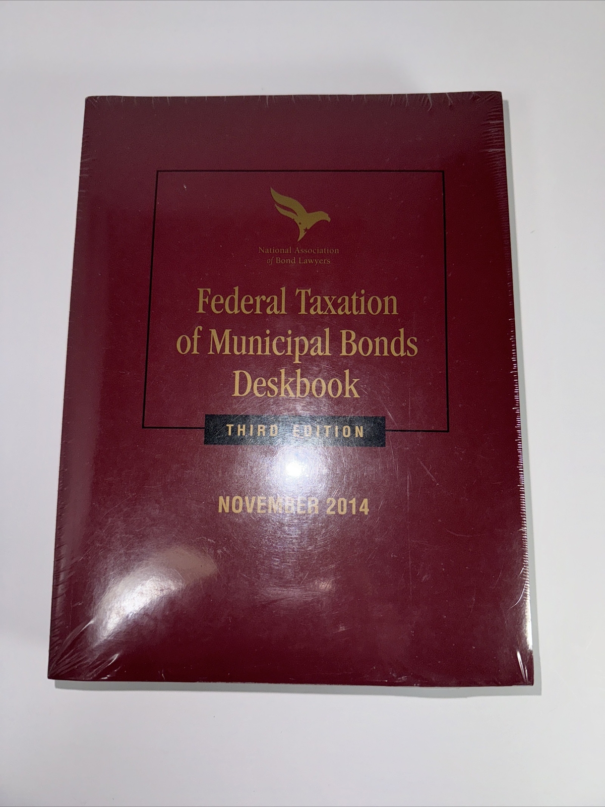 Lexis Federal Taxation Of Municipal Bonds Desk book 2014 Third Edition