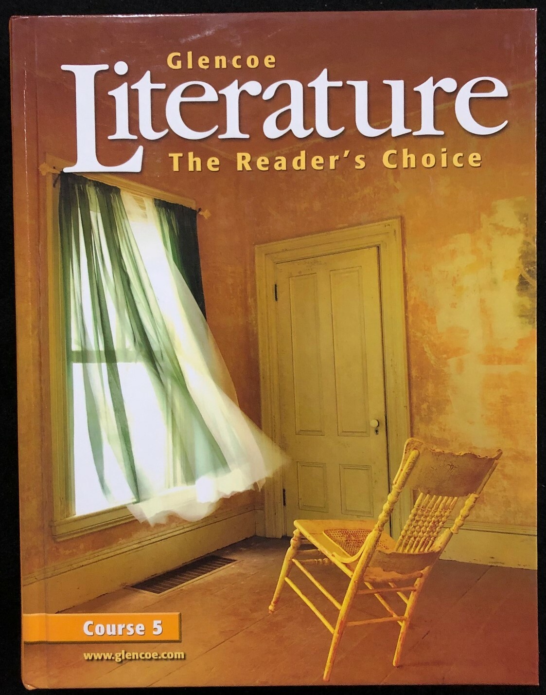 Glencoe LITERATURE: COURSE 5 – The Reader’s Choice Textbook (2007, McGraw-Hill)