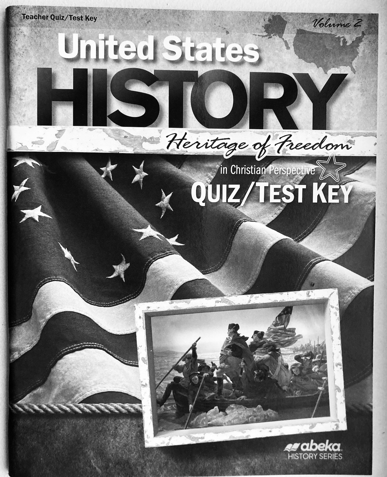 Abeka United States History: Heritage of Freedom Quiz and Test Key Vol 2, 11th