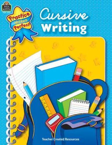 Cursive Writing (Practice Makes Perfect) – Paperback By Cain, Janet – GOOD