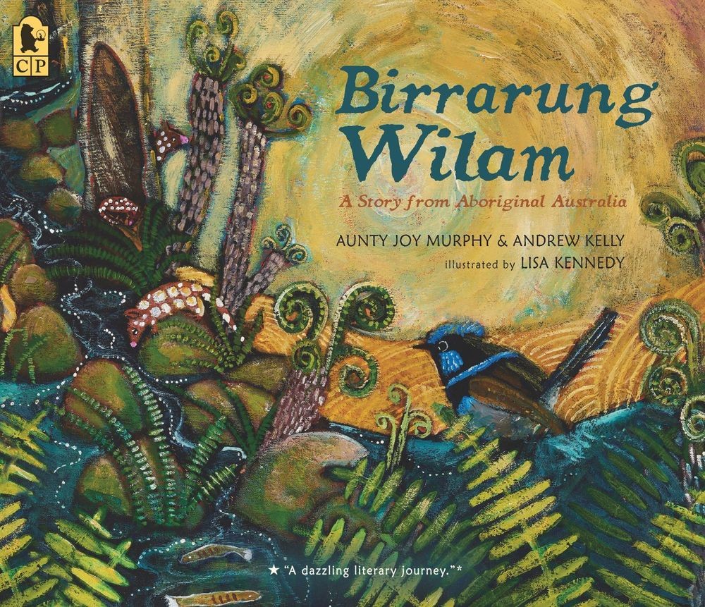 Birrarung Wilam: A Story from Aboriginal Australia by Aunty Joy Murphy (English)