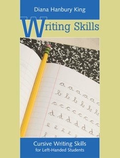 CURSIVE WRITING SKILLS FOR LEFT-HANDED STUDENTS By Unknown