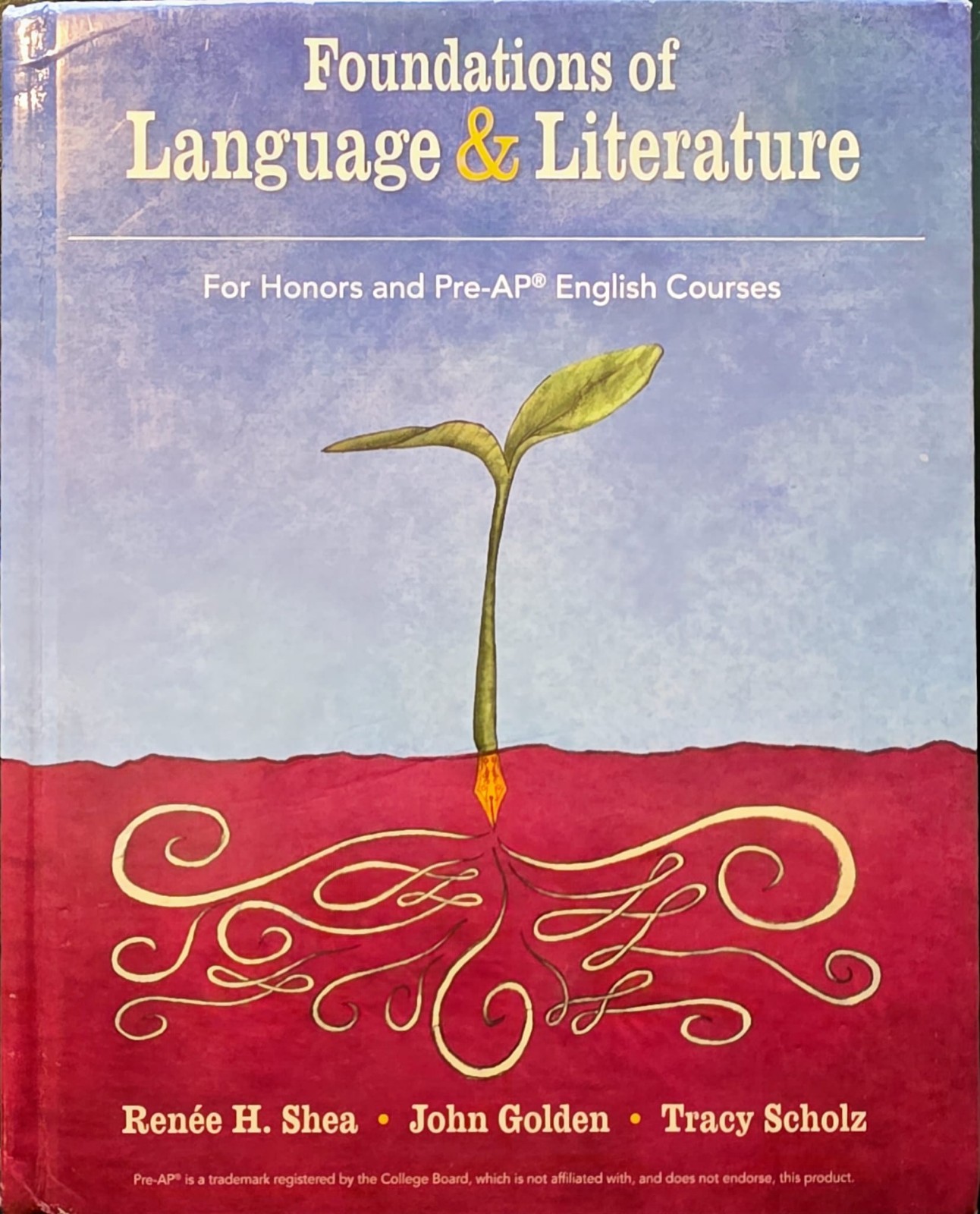 Foundations of Language and Literature: Pre-AP®/Honors Hardcover