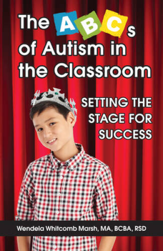 The ABCs of Autism in the Classroom: Setting the Stage for Success – GOOD