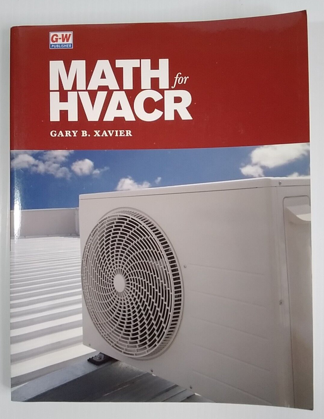 Math for HVACR by Gary B. Xavier (2018, Trade Paperback)
