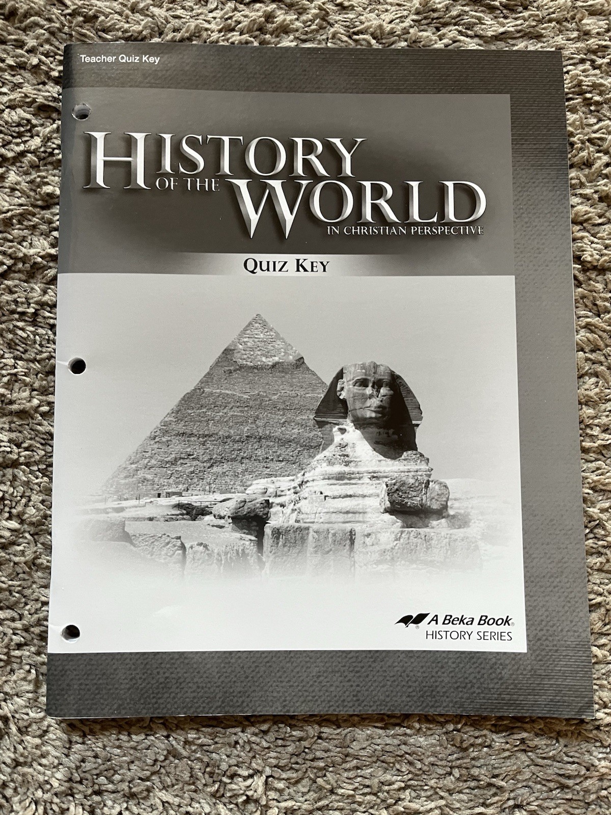 Abeka History of the World Teacher Quiz Key 5th Edition Grade 7 Homeschool