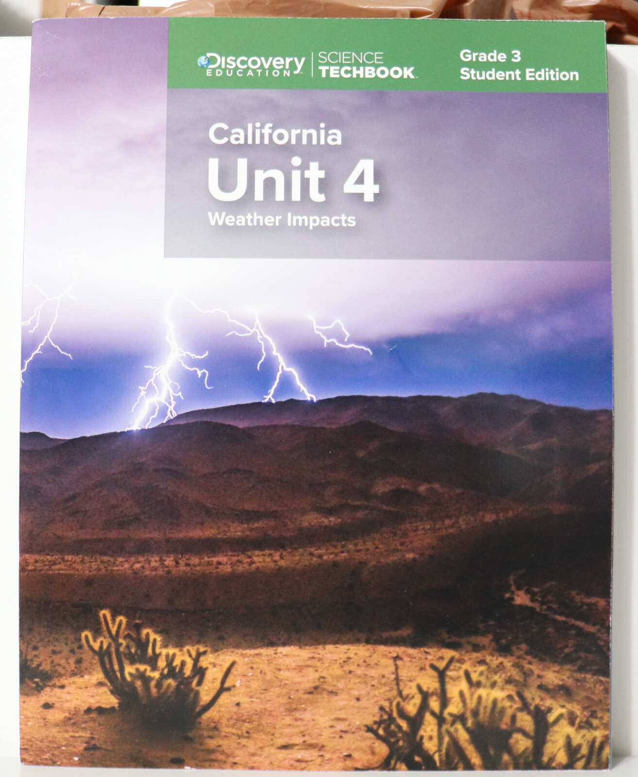 Discovery Education Science Techbook Grade 3 Student Edition California Unit 4