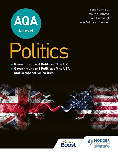 AQA A-level Politics: Government and Politics o. Lemieux, Hammal, Fairclough*#