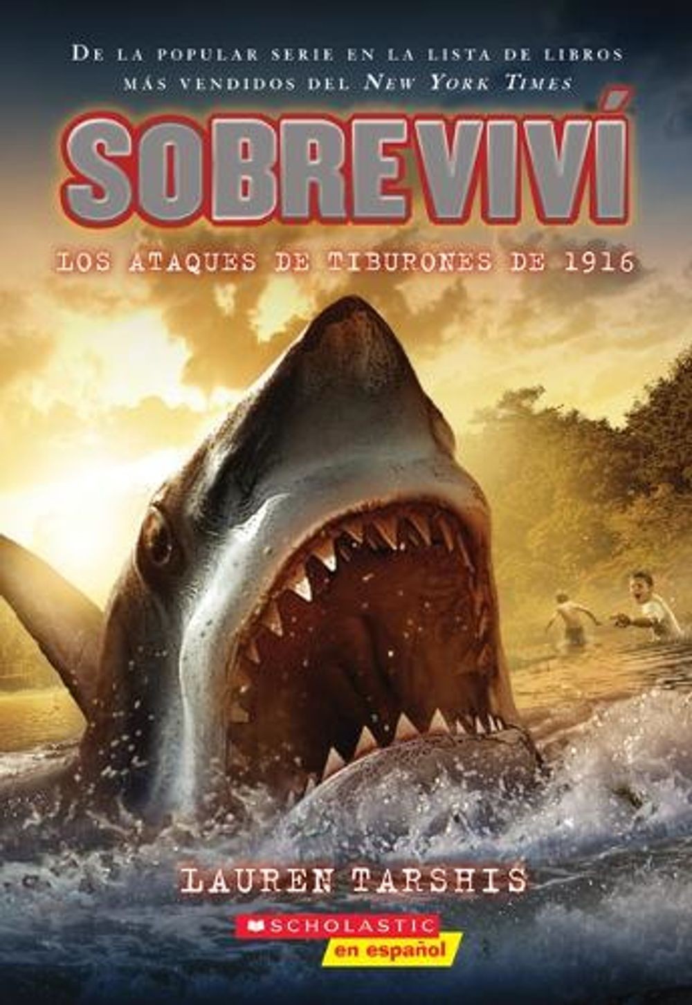 Sobreviv Los Ataques de Tiburones de 1916 (I Survived the Shark Attacks of 1916)