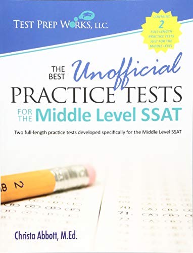 THE BEST UNOFFICIAL PRACTICE TESTS FOR THE MIDDLE LEVEL By Abbott Christa NEW