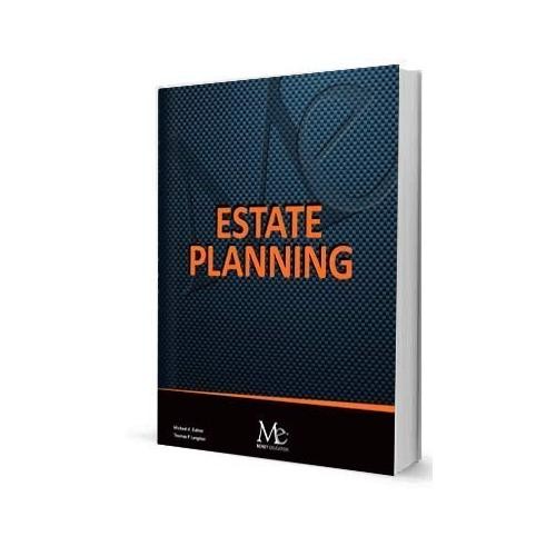 Estate Planning by Michael A. Dalton; Thomas P. Langdon