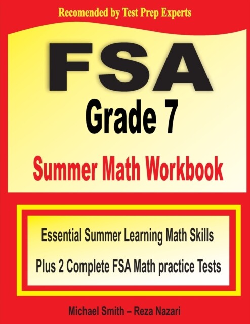 Smith – FSA Grade 7 Summer Math Workbook Essential Summer Learning Ma – X555z