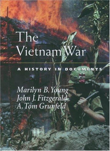 The Vietnam War: A History in Documents by Young, Marilyn B.