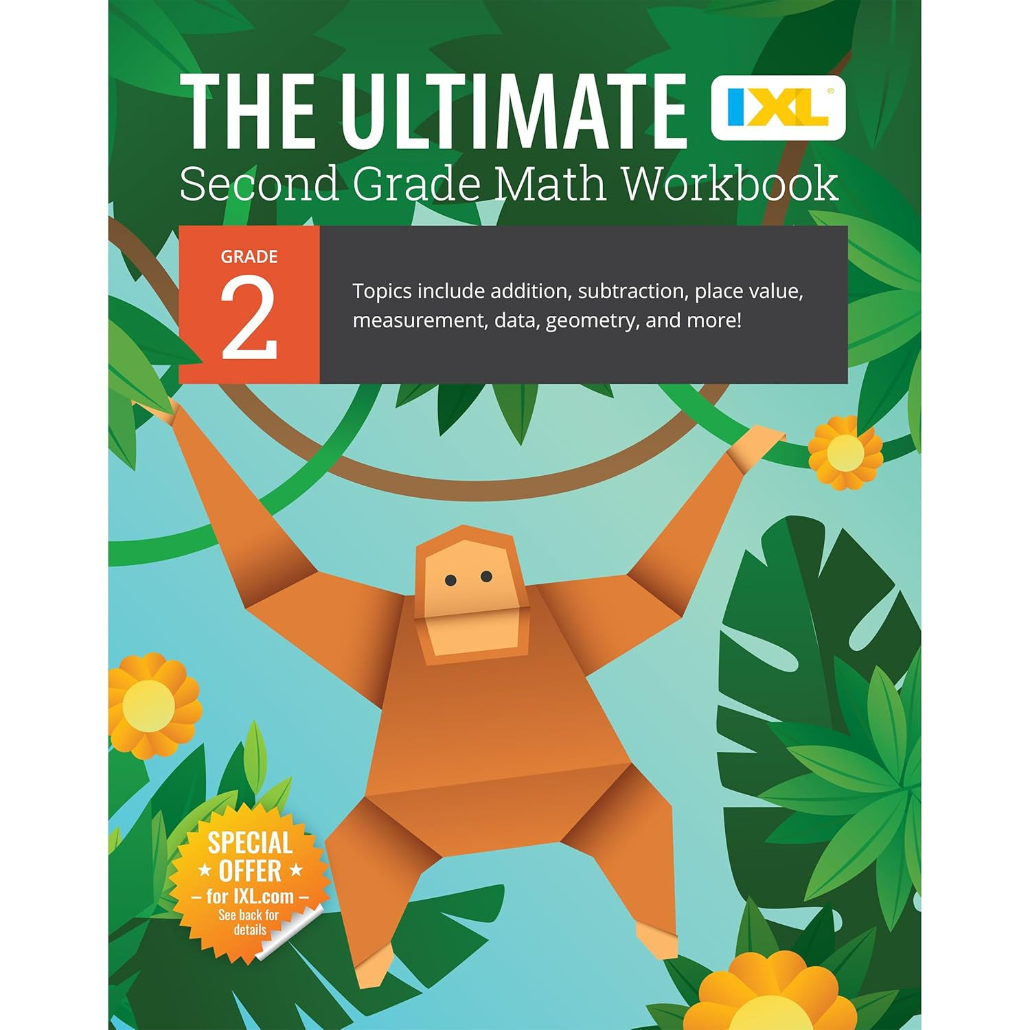 The IXL Ultimate 2Nd Grade Math Workbook, Activity Book for Kids Ages 7-8 Coveri