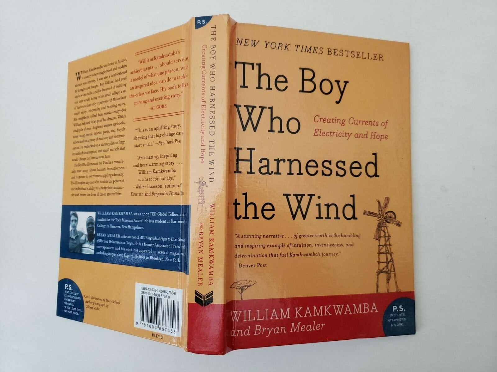 The Boy Who Harnessed the Wind: William Kamkwamba. Harper Perennial 1sr Ed. 2010