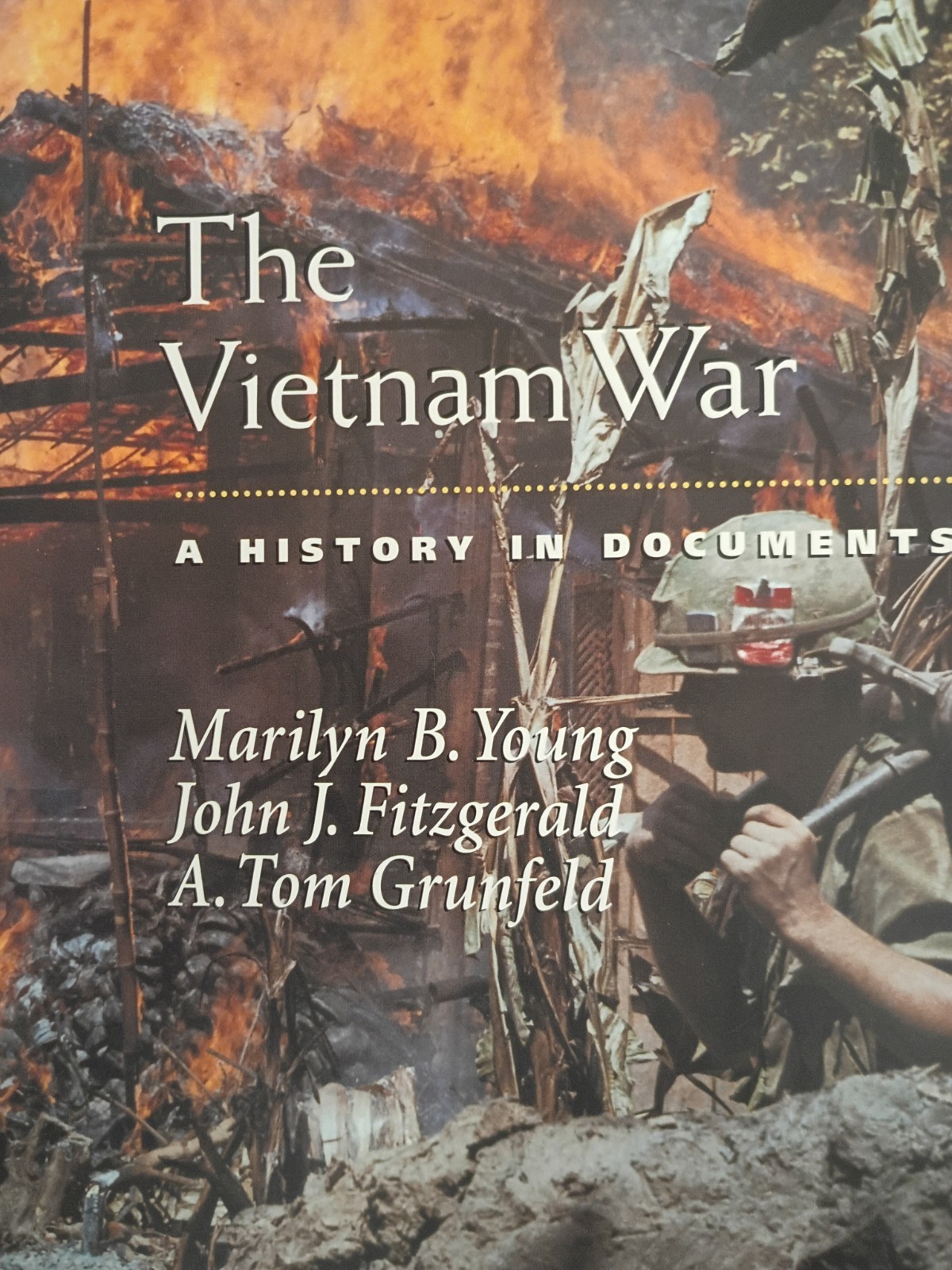 Pages from History Ser.: Vietnam War : A History in Documents by Marilyn B….