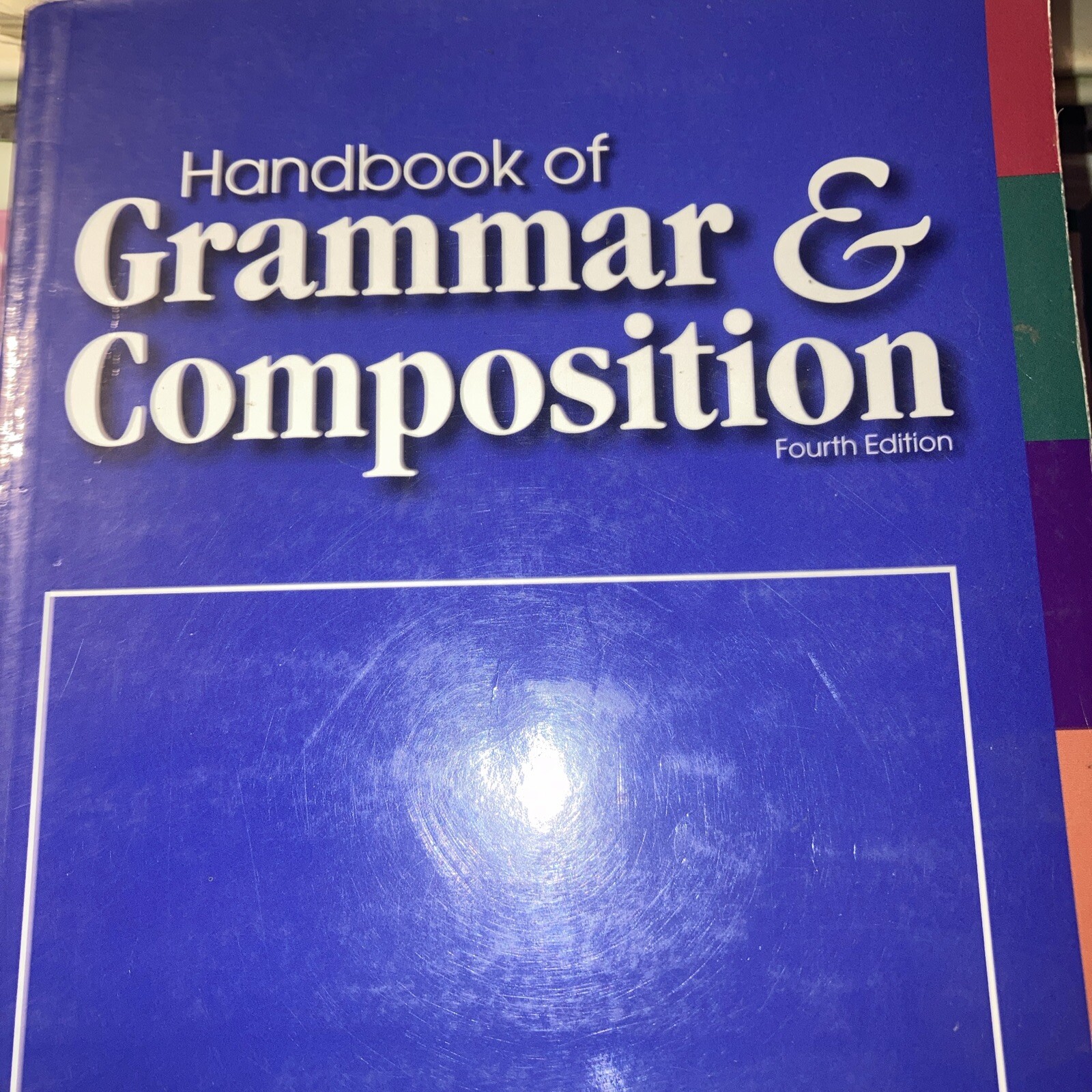 Handbook of Grammar & Composition Fourth edition James A. Chapman A beka Book