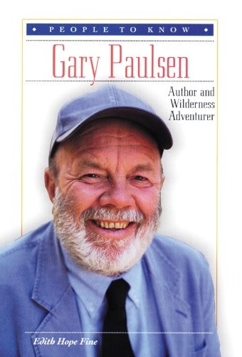 Gary Paulsen: Author and Wilderness…, Fine, Edith Hop