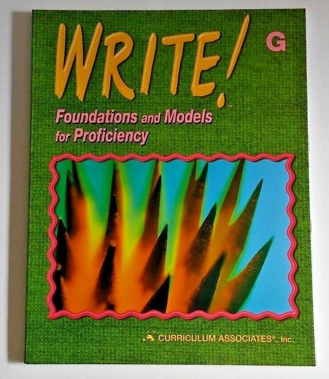 Write! Essential Writing Models, Grammar, Usage Mechanics & More! 7th Grade 7 8
