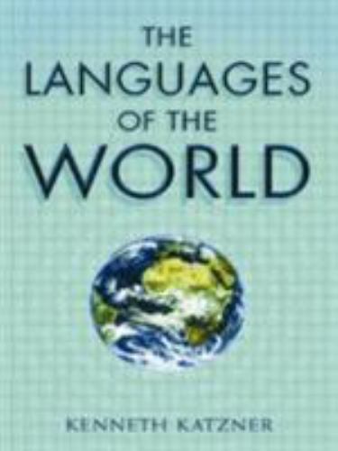 The Languages of the World by Katzner, Kenneth, Miller, Kirk