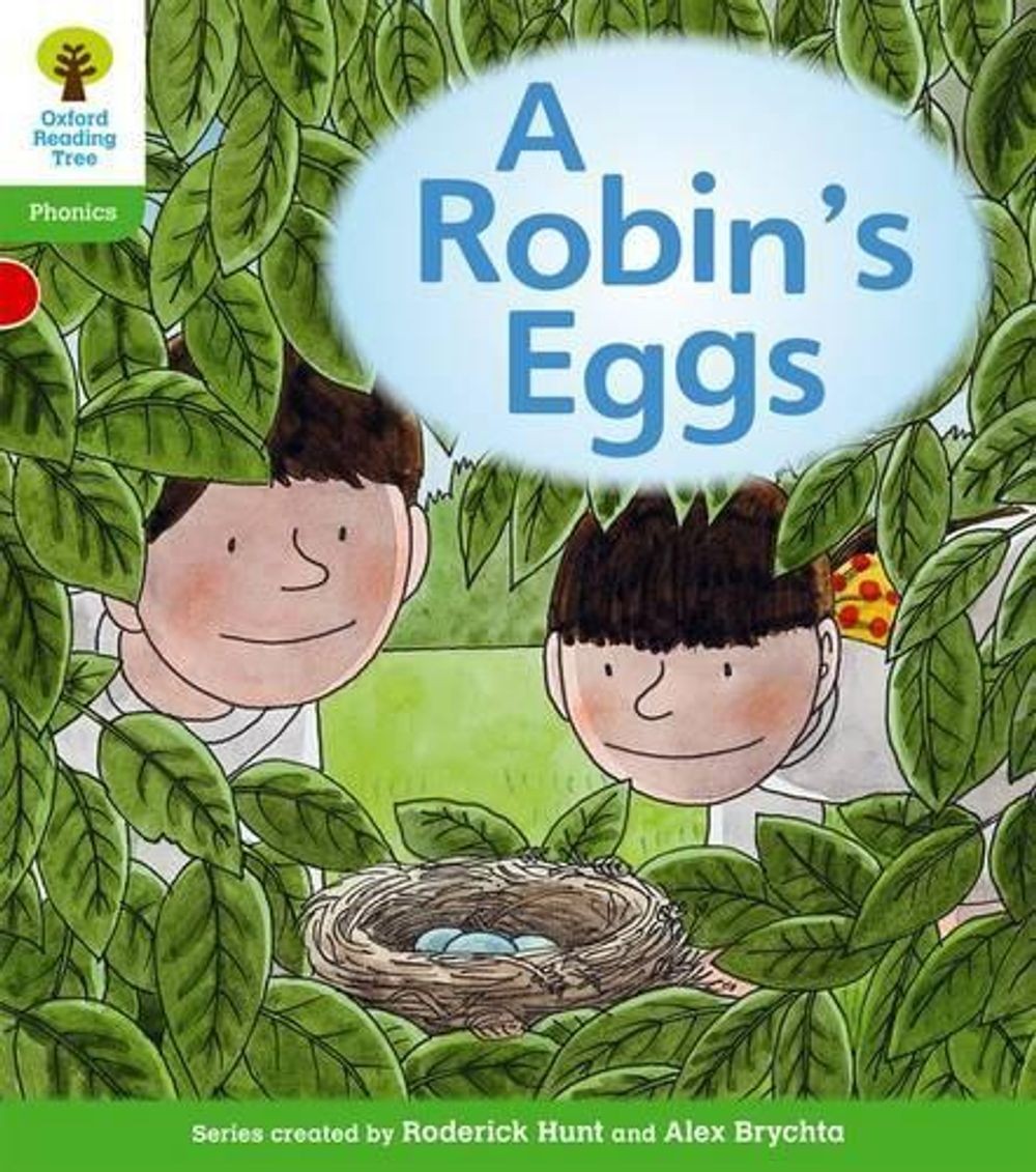 Oxford Reading Tree: Level 2: Floppy’s Phonics Fiction: A Robin’s Eggs by Roderi