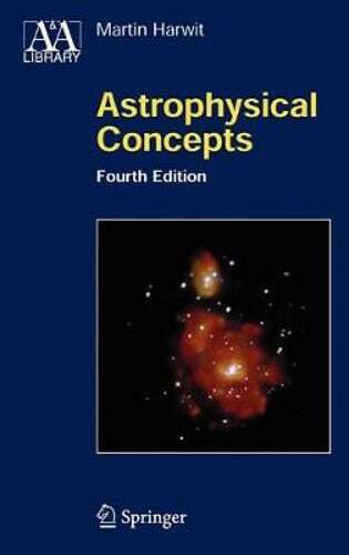 Astrophysical Concepts by Martin Harwit: New