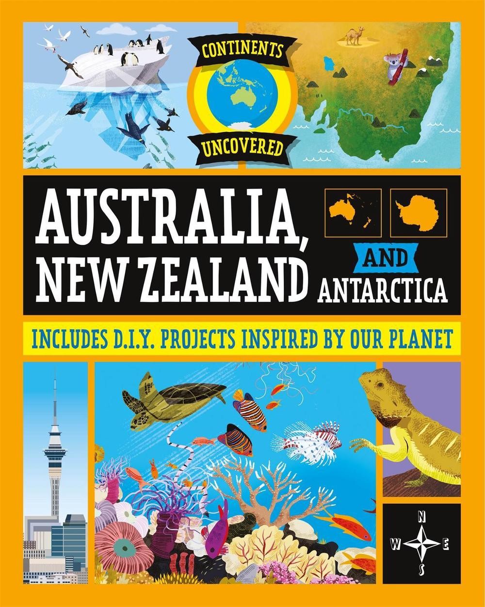 Continents Uncovered: Australia, New Zealand and Antarctica by Rob Colson Paperb